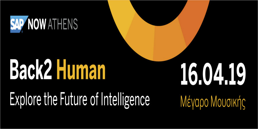 SAP NOW Athens 2019 - Back to Human. Explore the Future of Intelligence